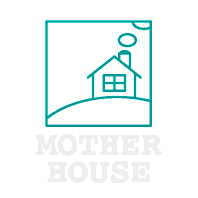 MOTHER HOUSE BLOG